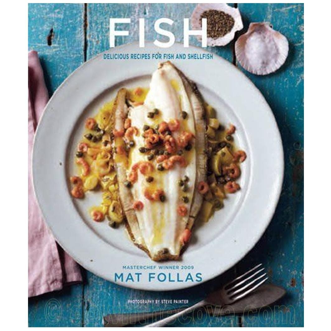 Fish By Mat Follas Hardback Cookbook